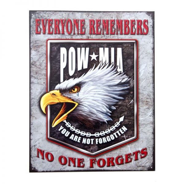 415151 2447 Metalen plaat groot 43. POW MIA no one forgets Metalen plaat groot met tekst/afbeelding Afmeting: 42 x 28 cm.
