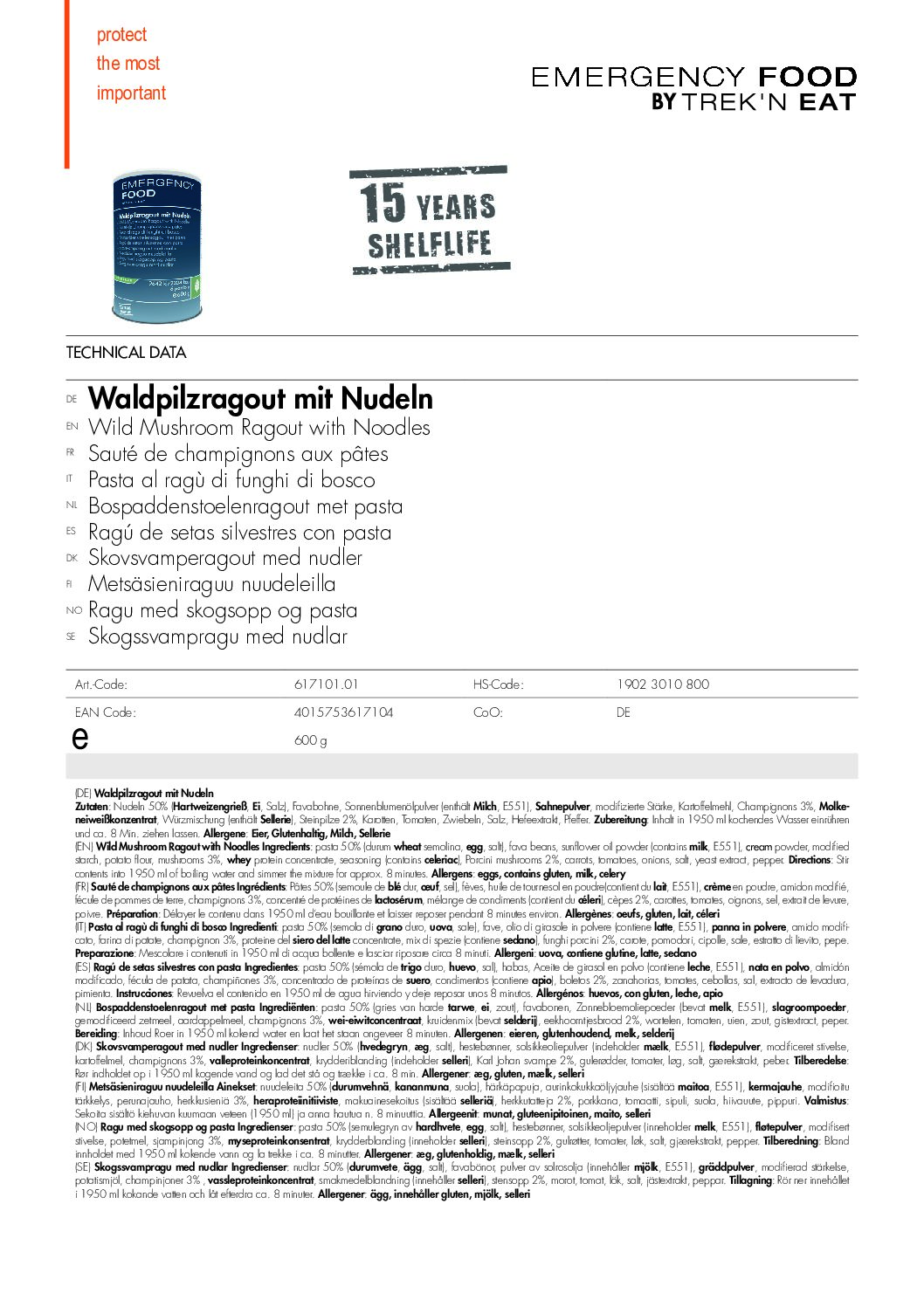 TR617101.01 Factsheet Wild Mushroom Ragout V210216 pdf <h3 data-start="0" data-end="124"><strong data-start="4" data-end="124">Trek’n Eat Emergency Food Wild Mushroom Ragout with Noodles – Lang houdbare vegetarische maaltijd voor noodsituaties</strong></h3> <p data-start="126" data-end="464">De <strong data-start="129" data-end="192">Trek’n Eat Emergency Food Wild Mushroom Ragout with Noodles</strong> biedt een heerlijke en voedzame <strong data-start="225" data-end="250">vegetarische maaltijd</strong> die ideaal is voor <strong data-start="270" data-end="334">noodsituaties, outdoor avonturen en langdurige voedselopslag</strong>. Deze maaltijd is zorgvuldig <strong data-start="364" data-end="402">onder vacuüm en stikstof ingeblikt</strong>, wat zorgt voor een <strong data-start="423" data-end="463">uitstekende houdbaarheid van 15 jaar</strong>.</p> <p data-start="466" data-end="708">Met <strong data-start="470" data-end="492">6 porties per blik</strong> en een eenvoudige bereiding – voeg <strong data-start="528" data-end="544">kokend water</strong> toe en laat het even staan – is deze <strong data-start="582" data-end="619">Wild Mushroom Ragout with Noodles</strong> een smakelijke en gemakkelijke maaltijd voor <strong data-start="665" data-end="707">preppers, survivalisten en avonturiers</strong>.</p> <p data-start="89" data-end="626"><strong>>> <a href="https://dedump.nl/wp-content/uploads/2025/02/TR617101.01_Factsheet-Wild-Mushroom-Ragout-V210216.pdf" target="_blank" rel="noopener" data-bind="click: $root.onAttachmentClicked"><span data-bind="text: $data.Name">Factsheet</span></a></strong></p>