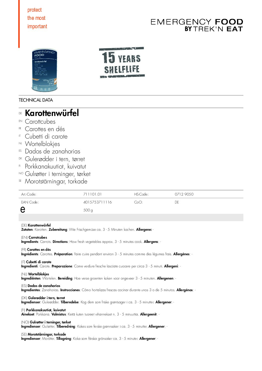 TR711101.01 Factsheet Carottcubes V210216 pdf <h3 data-start="0" data-end="109"><strong data-start="4" data-end="107">Trek’n Eat Emergency Food Carrot Cubes – Lang houdbare en voedzame wortelblokjes voor noodsituaties</strong></h3> <p data-start="111" data-end="406">De <strong data-start="114" data-end="156">Trek’n Eat Emergency Food Carrot Cubes</strong> zijn een uitstekende groente-optie voor <strong data-start="197" data-end="261">noodsituaties, outdoor avonturen en langdurige voedselopslag</strong>. Deze zorgvuldig <strong data-start="279" data-end="307">ingeblikte wortelblokjes</strong> zijn verpakt onder <strong data-start="327" data-end="349">vacuüm en stikstof</strong>, waardoor ze <strong data-start="363" data-end="395">maar liefst 15 jaar houdbaar</strong> blijven.</p> <p data-start="408" data-end="600">Met <strong data-start="412" data-end="435">23 porties per blik</strong> en een snelle bereiding – slechts <strong data-start="470" data-end="491">3-5 minuten koken</strong> – vormen deze wortelblokjes een veelzijdige en voedzame aanvulling op je noodrantsoen of survivalmaaltijd.</p> <p data-start="89" data-end="626"><strong>>> <a href="https://dedump.nl/wp-content/uploads/2025/02/TR711101.01_Factsheet-Carottcubes-V210216.pdf" target="_blank" rel="noopener" data-bind="click: $root.onAttachmentClicked"><span data-bind="text: $data.Name">Factsheet</span></a></strong></p>
