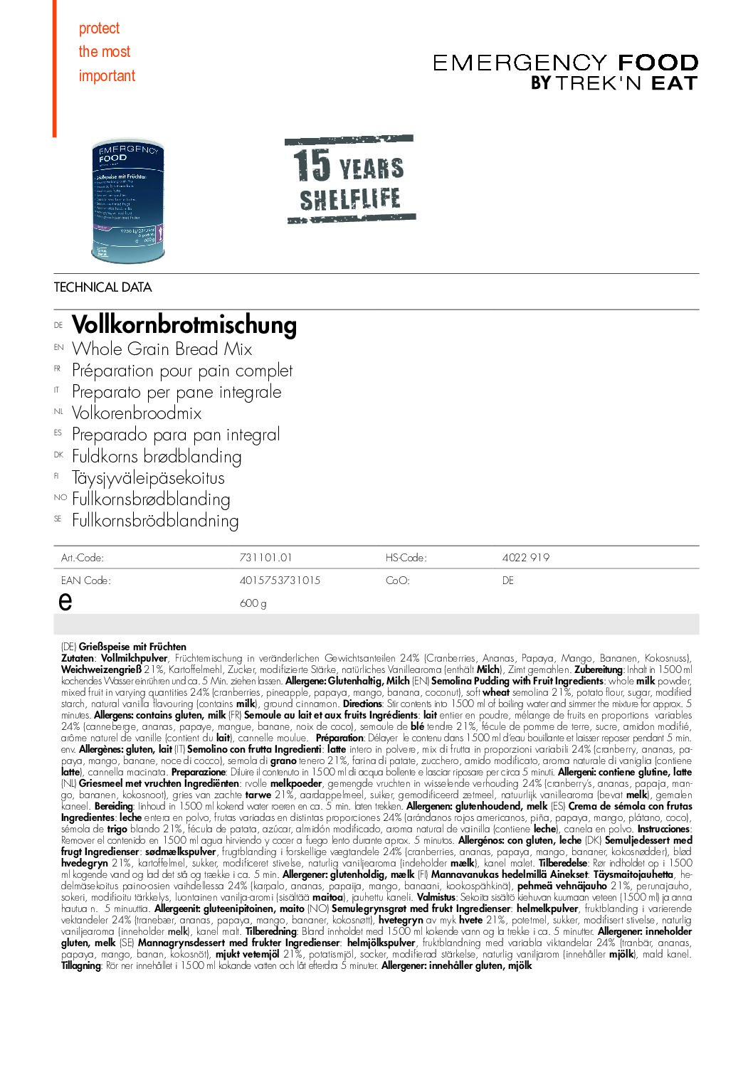 TR731101.01 Factsheet Semolina Pudding with Fruit V210216 pdf <h3 data-start="0" data-end="73"><strong data-start="4" data-end="71">Trek'n Eat Emergency Food – Semolina Pudding with Fruits (600g)</strong></h3> <p data-start="100" data-end="563">De <strong data-start="103" data-end="161">Trek'n Eat Emergency Food – Semolina Pudding met Fruit</strong> is een voedzaam en smaakvol nagerecht dat ideaal is voor noodgevallen, outdoor avonturen en langdurige opslag. Dit blik bevat <strong data-start="288" data-end="301">6 porties</strong> en wordt eenvoudig bereid door de inhoud met kokend water te mengen en even te laten staan. Dankzij de <strong data-start="405" data-end="438">vacuüm- en stikstofverpakking</strong> blijft het product <strong data-start="458" data-end="478">15 jaar houdbaar</strong>. Het hersluitbare blik zorgt ervoor dat je meerdere porties kunt bewaren na opening.</p> <p data-start="89" data-end="626"><strong>>> <a href="https://dedump.nl/wp-content/uploads/2025/02/TR731101.01_Factsheet-Semolina-Pudding-with-Fruit-V210216.pdf" target="_blank" rel="noopener" data-bind="click: $root.onAttachmentClicked">Factsheet</a></strong></p>