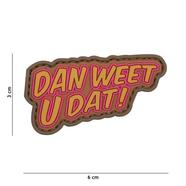 444130 5451 99 01 <p>Het 3D PVC embleem 'Dan Weet U Dat' in bruin is een stijlvolle toevoeging aan uw militaire of outdoor uitrusting. Dit embleem is voorzien van een handige klittenband aan de achterzijde, waardoor het eenvoudig te bevestigen en te verwijderen is. Perfect voor het personaliseren van kleding of uitrusting, biedt dit embleem niet alleen een unieke uitstraling, maar ook duurzaamheid en functionaliteit.</p>